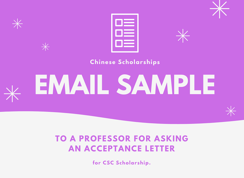Email Sample to request Acceptance Letter from Professors at Chinese University for CSC Scholarship 2020-2021