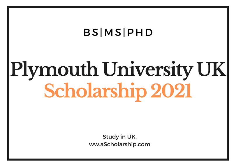 University of Plymouth UK Scholarship 2021 for international Students
