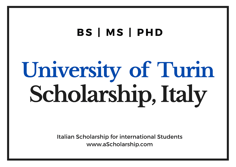 University of Turin Italy Scholarship for international Students 2021
