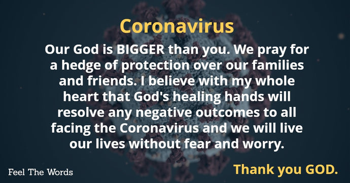 Coronavirus - Our God is BIGGER than you!